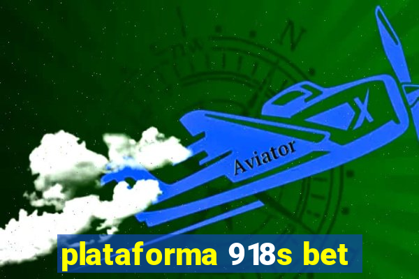 plataforma 918s bet